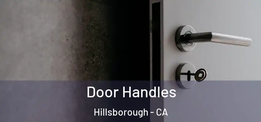  Door Handles Hillsborough - CA