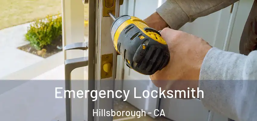  Emergency Locksmith Hillsborough - CA