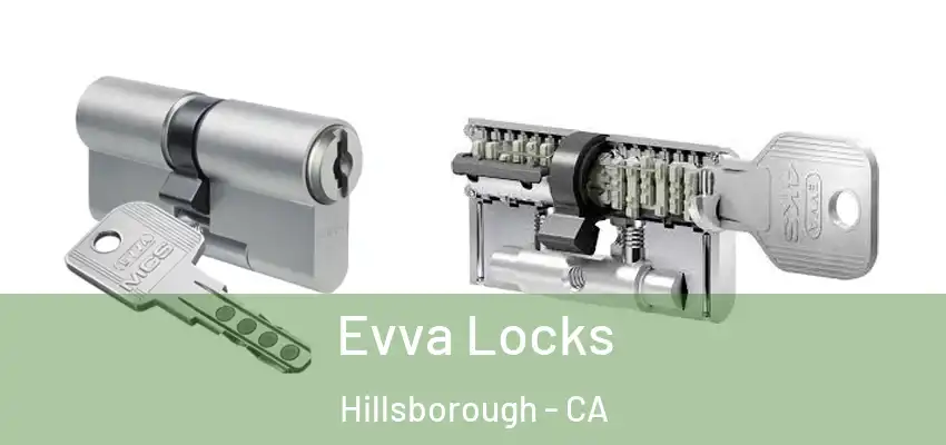  Evva Locks Hillsborough - CA