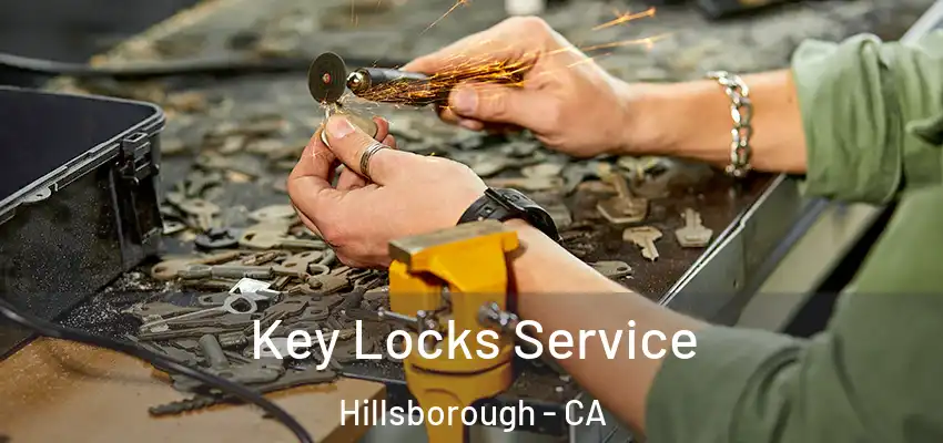  Key Locks Service Hillsborough - CA