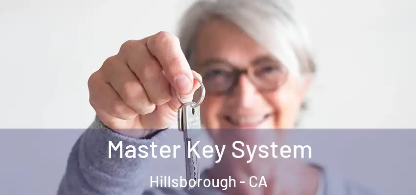  Master Key System Hillsborough - CA