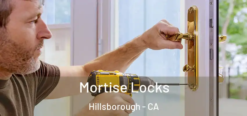  Mortise Locks Hillsborough - CA